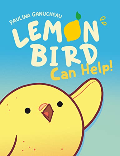 cover image Lemon Bird Can Help! 