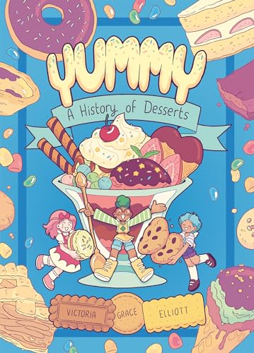cover image A History of Desserts (Yummy #1)