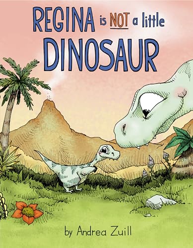 cover image Regina Is Not a Little Dinosaur