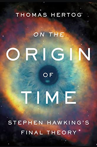 cover image On the Origin of Time: Stephen Hawking’s Final Theory