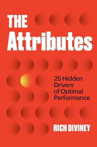 cover image The Attributes: 25 Drivers of Optimal Performance
