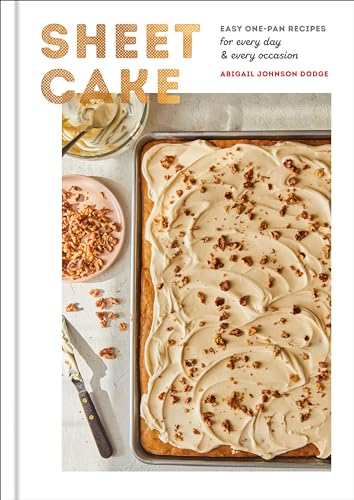 cover image Sheet Cake: Easy One-Pan Recipes for Every Day and Every Occasion