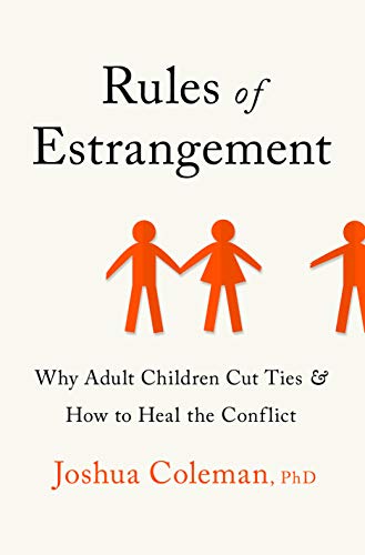 cover image Rules of Estrangement: Why Adult Children Cut Ties and How to Heal the Conflict