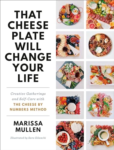 cover image That Cheese Plate Will Change Your Life