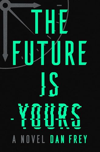 cover image The Future Is Yours