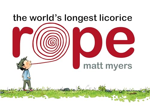 cover image The World’s Longest Licorice Rope