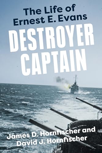 cover image Destroyer Captain: The Life of Ernest E. Evans