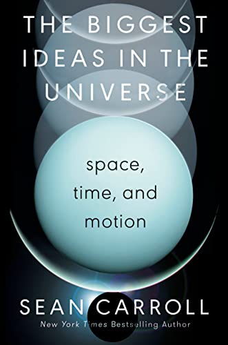 cover image The Biggest Ideas in the Universe: Space, Time, and Motion