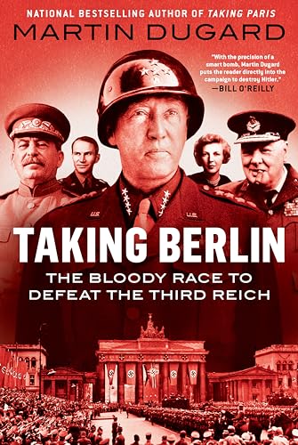 cover image Taking Berlin: The Bloody Race to Defeat the Third Reich