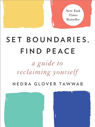 cover image Set Boundaries, Find Peace: A Guide to Reclaiming Yourself