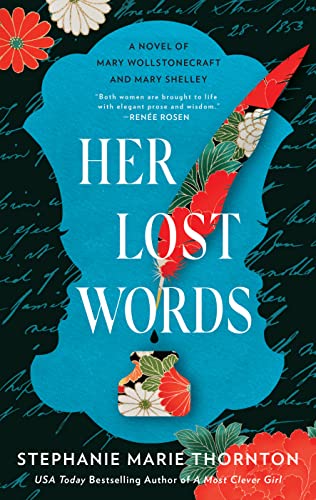 cover image Her Lost Words: A Novel of Mary Wollstonecraft and Mary Shelley