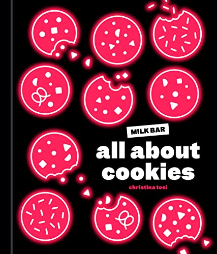 cover image All About Cookies: A Milk Bar Baking Book