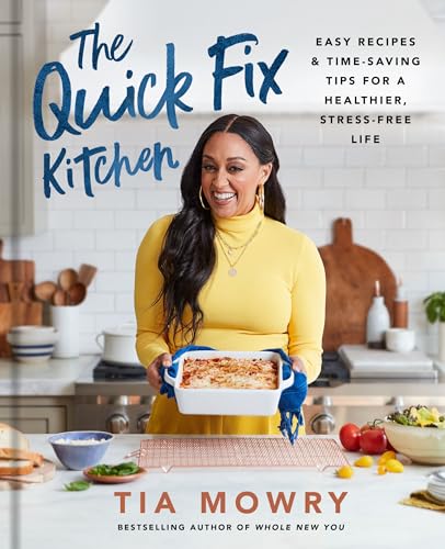 cover image The Quick Fix Kitchen: Easy Recipes and Time-Saving Tips for a Healthier, Stress-Free Life