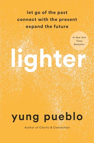 cover image Lighter: Let Go of the Past, Connect with the Present, and Expand the Future