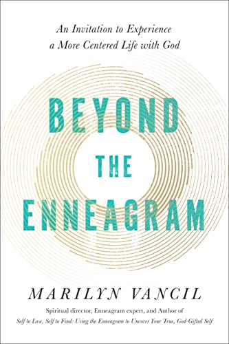 cover image Beyond the Enneagram: An Invitation to Experience a More Centered Life with God