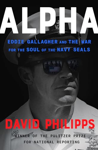 cover image Alpha: Eddie Gallagher and the War for the Soul of the Navy SEALs