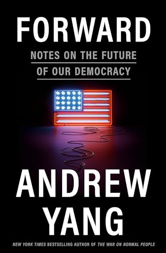 cover image Forward: Notes on the Future of Our Democracy