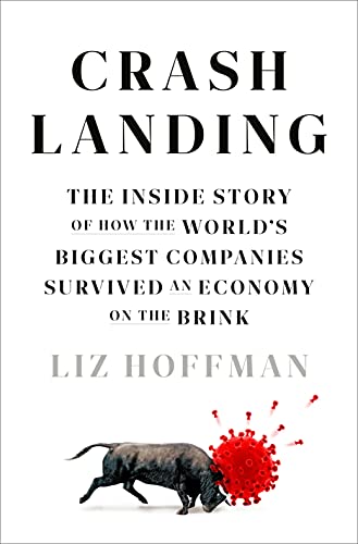 cover image Crash Landing: The Inside Story of How the World’s Biggest Companies Survived an Economy on the Brink