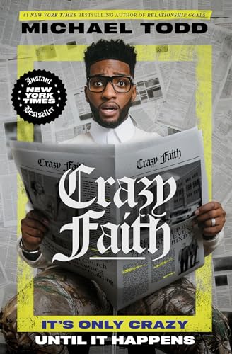cover image Crazy Faith: It’s Only Crazy Until It Happens