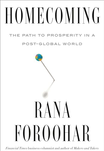 cover image Homecoming: The Path to Prosperity in a Post-Global World