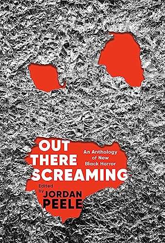 cover image Out There Screaming: An Anthology of New Black Horror