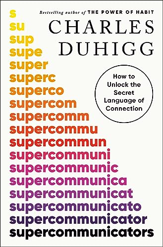 cover image Supercommunicators: How to Unlock the Secret Language of Connection