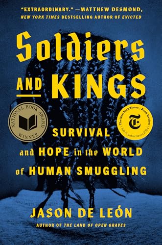 cover image Soldiers and Kings: Survival and Hope in the World of Human Smuggling