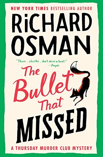 cover image The Bullet That Missed: A Thursday Murder Club Mystery 