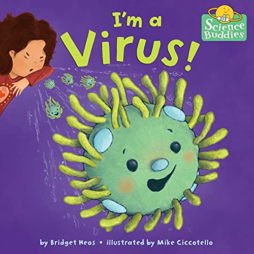 cover image I’m a Virus! (Science Buddies #1)