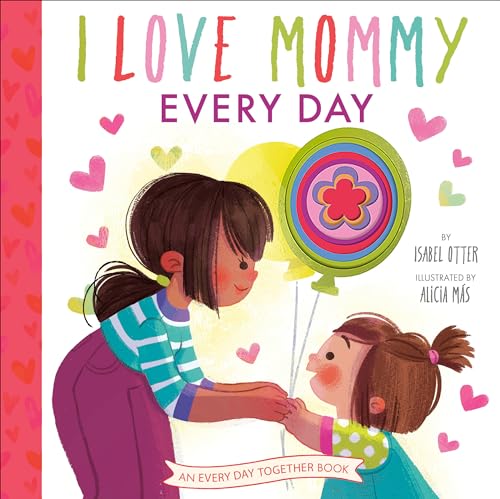 cover image I Love Mommy Every Day