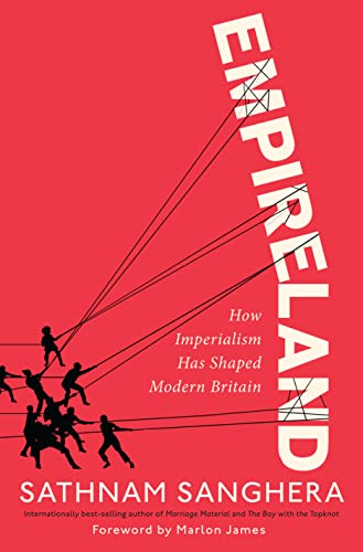 cover image Empireland: How Imperialism Has Shaped Modern Britain