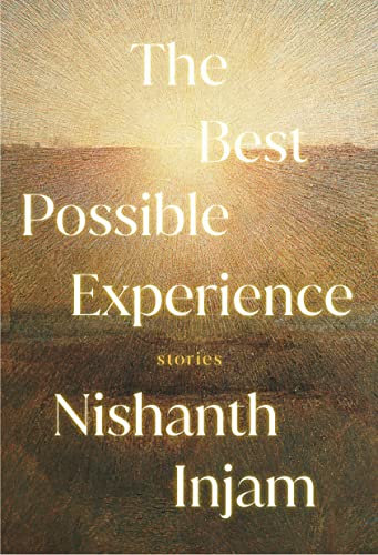 cover image The Best Possible Experience: Stories