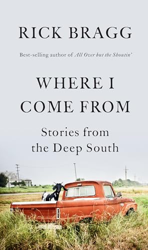 cover image Where I Come From: Stories from the Deep South