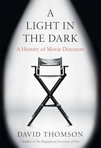 cover image A Light in the Dark: A History of Movie Directors