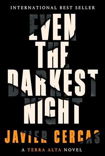cover image Even the Darkest Night: A Terra Alta Novel