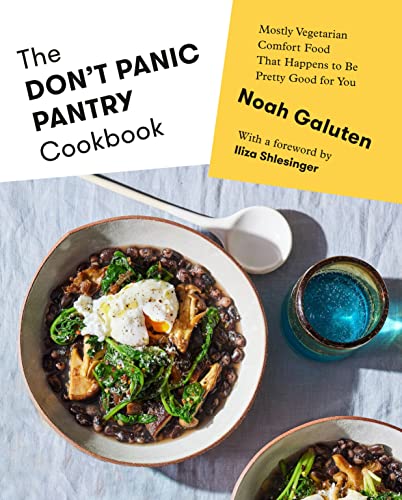 cover image The Don’t Panic Pantry Cookbook: Mostly Vegetarian Comfort Food That Happens to Be Pretty Good for You