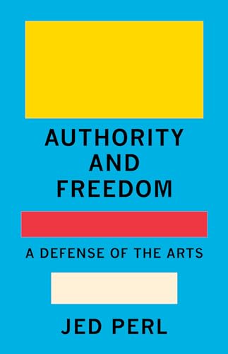 cover image Authority and Freedom: A Defense of the Arts