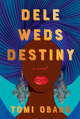 cover image Dele Weds Destiny