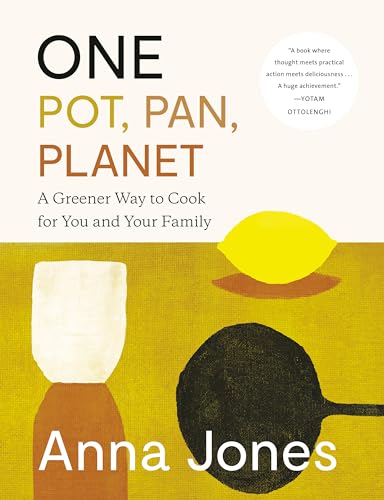 cover image One: Pot, Pan, Planet: A Greener Way to Cook for You and Your Family