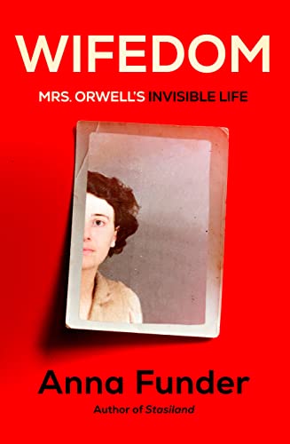 cover image Wifedom: Mrs. Orwell’s Invisible Life