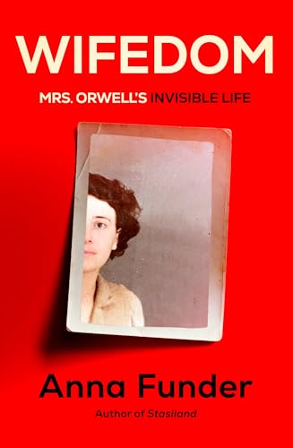 cover image Wifedom: Mrs. Orwell’s Invisible Life