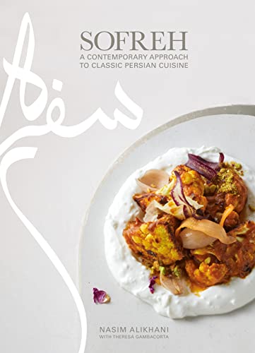 cover image Sofreh: A Contemporary Approach to Classic Persian Cuisine