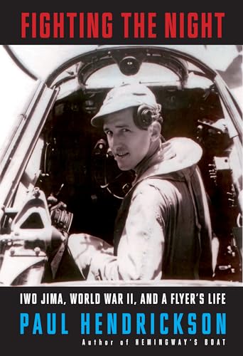 cover image Fighting the Night: Iwo Jima, World War II, and a Flyer’s Life