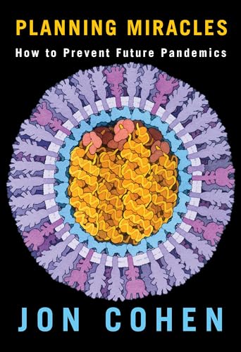 cover image Planning Miracles: How to Prevent Future Pandemics