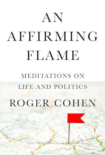 cover image An Affirming Flame: Meditations on Life and Politics