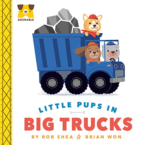 cover image Little Pups in Big Trucks (Adurable) 