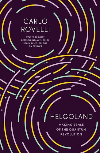 cover image Helgoland: Making Sense of the Quantum Revolution