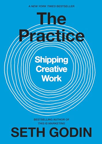 cover image The Practice: Shipping Creative Work