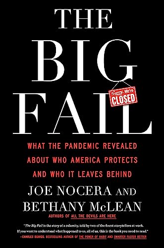 cover image The Big Fail: What the Pandemic Revealed About Who America Protects and Who It Leaves Behind