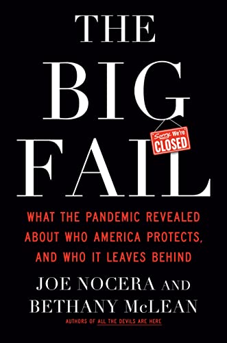 cover image The Big Fail: What the Pandemic Revealed About Who America Protects and Who It Leaves Behind